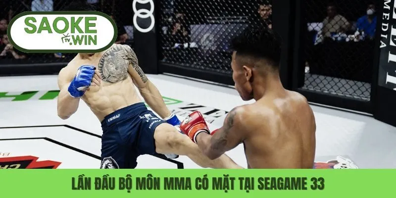 Lần Đầu Bộ Môn MMA Có Mặt Tại Seagame 33 7 Seagame 33